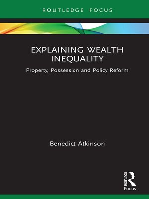 cover image of Explaining Wealth Inequality